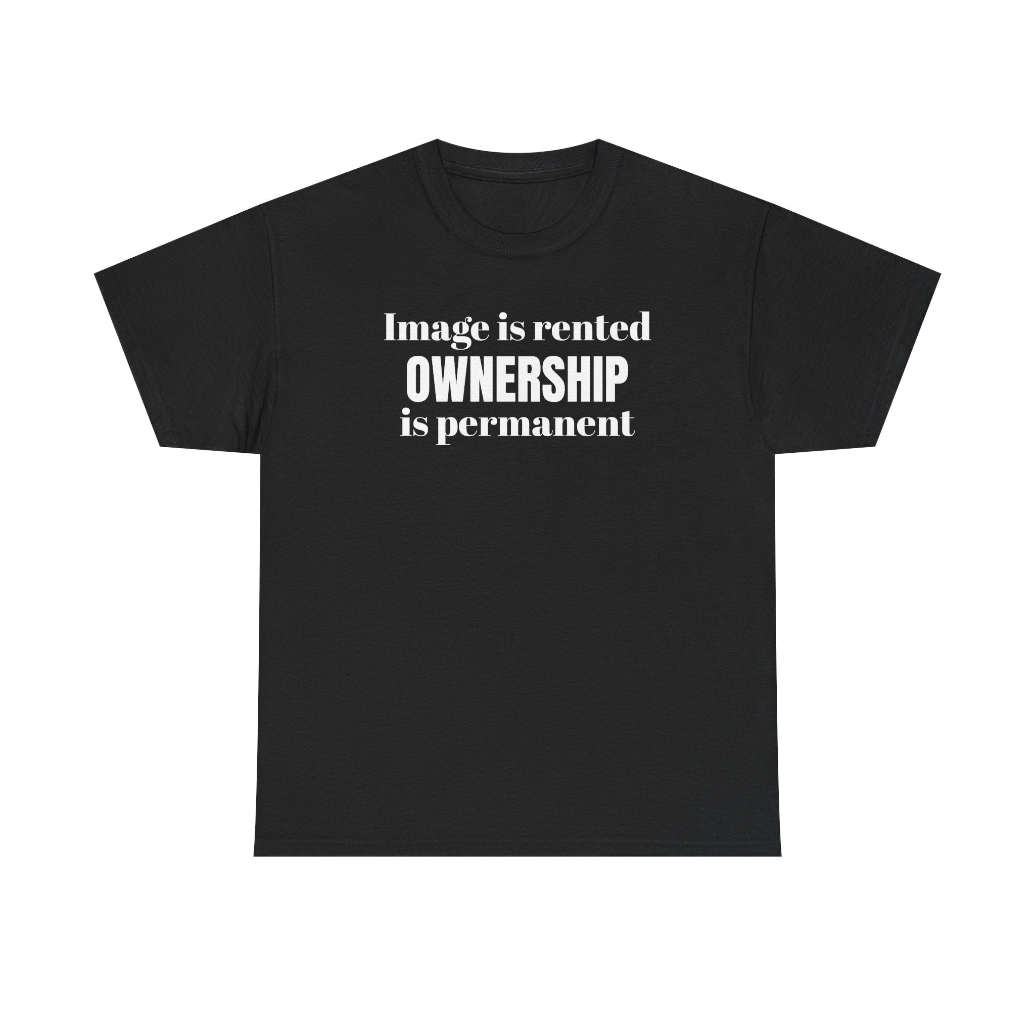 Ownership is Permanent - Financial Mindset T-Shirt