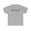 T-Shirt — "Looking Rich Is Loud, Being Rich Is Quiet" Minimalist Quote Tee