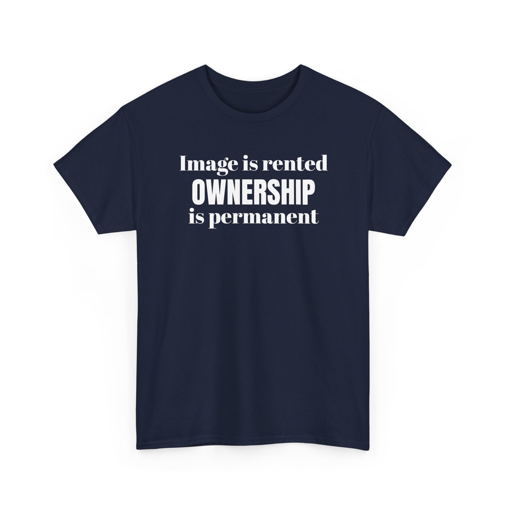 Ownership is Permanent - Financial Mindset T-Shirt